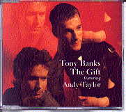 Tony Banks Featuring Andy Taylor - The Gift